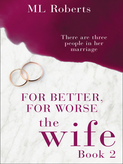 Title details for The Wife, Part 2 by ML Roberts - Available